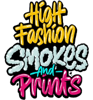 High Fashion Smokes And Prints
